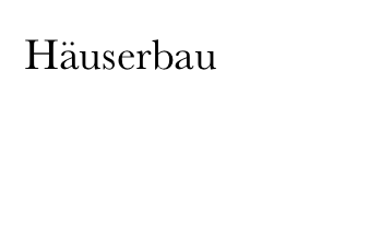 Häuserbau