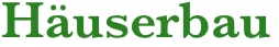 Häuserbau